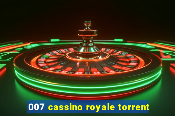 007 cassino royale torrent